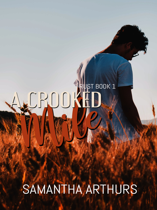 Title details for A Crooked Mile by Samantha Arthurs - Available
